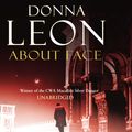 Cover Art for 9781448115594, About Face by Donna Leon