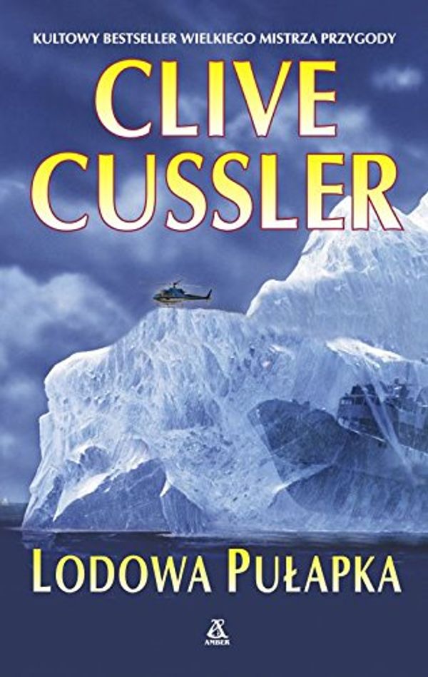 Cover Art for 9788324163557, Lodowa pulapka by Clive Cussler