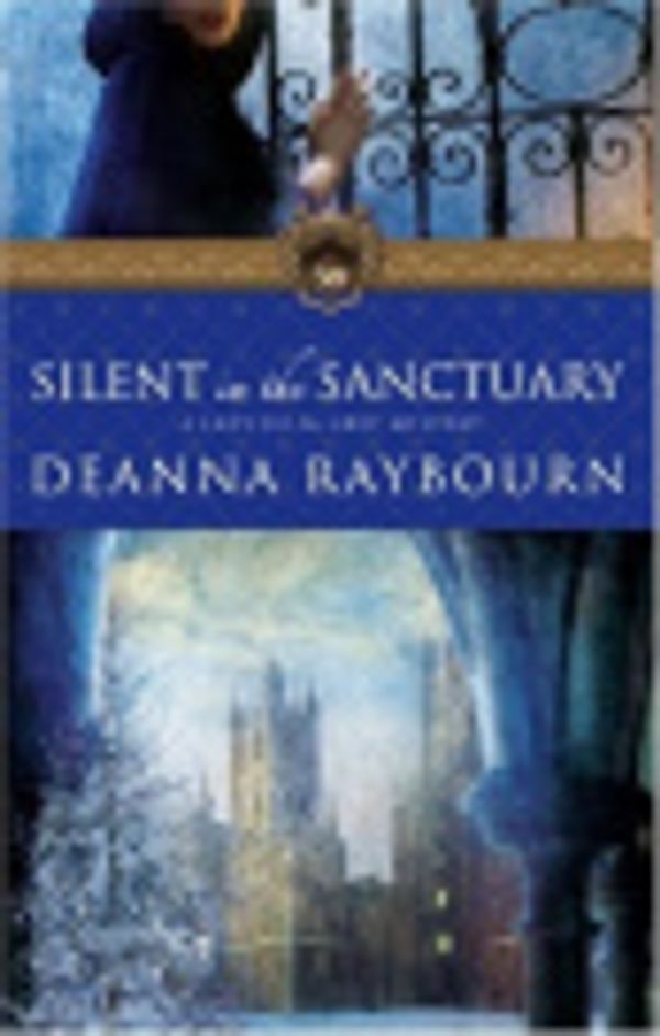 Cover Art for 9781848456501, Silent in the Sanctuary by Deanna Raybourn
