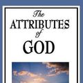 Cover Art for 9781515433798, The Attributes of God by Arthur W. Pink