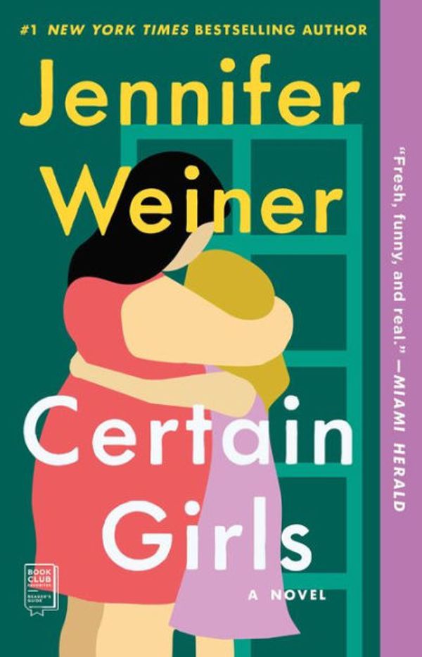 Cover Art for 9781416561279, Certain Girls by Jennifer Weiner