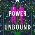 Cover Art for B0CF8B843R, A Power Unbound by Freya Marske