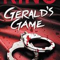 Cover Art for 9781501143861, Gerald's Game by Stephen King
