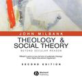 Cover Art for 9781405136839, Theology and Social Theory by John Milbank