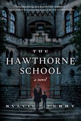 Cover Art for 9781643857923, The Hawthorne School by Sylvie Perry