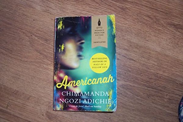 Cover Art for 9780007945689, Americanah by Ngozi Adichie, Chimamanda