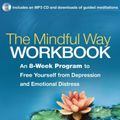 Cover Art for 9781462508143, The Mindful Way Workbook by John Teasdale, J. Mark G. Williams, Zindel Segal