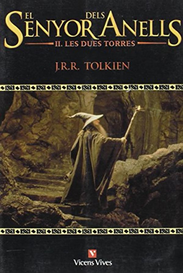 Cover Art for 9788431623333, EL SENYOR DELS ANELLS II. LES DUES TORRES by J.r.r. Tolkien