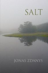 Cover Art for 9780977297450, Salt by Jonas Zdanys
