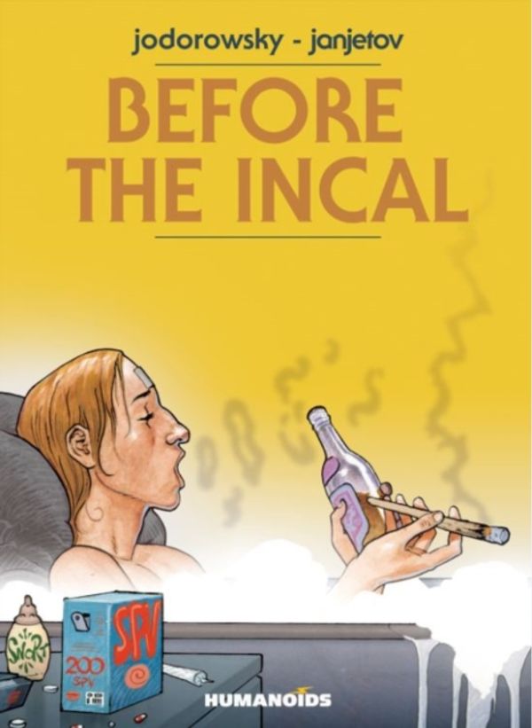 Cover Art for 9781594659010, Before the Incal by Alejandro Jodorowsky