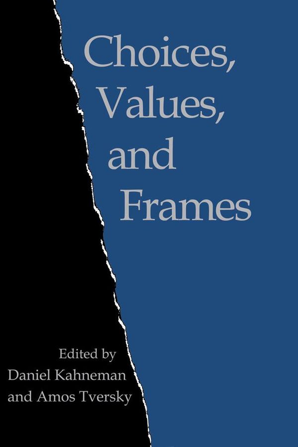 Cover Art for 9781107702301, Choices, Values, and Frames by Daniel Kahneman