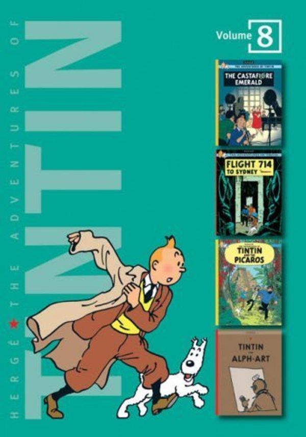 Cover Art for B00GOHKPM6, The Adventures of Tintin: Volume 8 (Compact Editions): The Casafiore Emerald / Flight 714 to Syndney / Tintin and the Picaros / Tintin and Alph Art: ... (The Adventures of Tintin - Compact Editions) by Herg??. Georges Remi ( 2007 ) Hardcover by Unknown