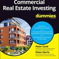 Cover Art for B09WXYDRWB, Commercial Real Estate Investing For Dummies by Peter Conti