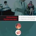 Cover Art for 9781853156403, Ambulatory Hysteroscopy by S. H. Bakour