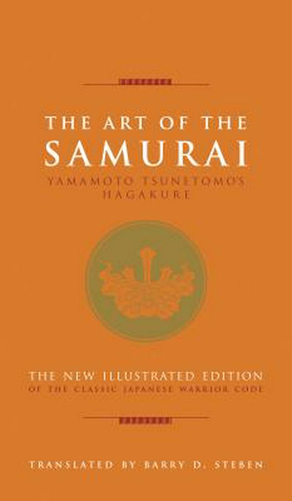 Cover Art for 9781627951289, The Art of the Samurai by Yamamoto Tsunetomo