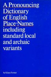 Cover Art for 9780710007568, Pronouncing Dictionary of English Place Names by Klaus Forster