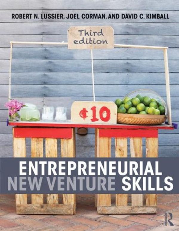 Cover Art for 9780415825306, Entrepreneurial New Venture Skills, 3e by Robert N. Lussier (author), Joel Corman (author), David Kimball (author)