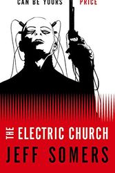 Cover Art for 9781841496160, The Electric Church by Jeff Somers