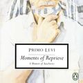 Cover Art for 9780140188950, Moments of Reprieve by Primo Levi