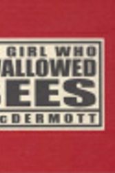 Cover Art for 9780958044202, The Girl Who Swallowed Bees by Paul McDermott