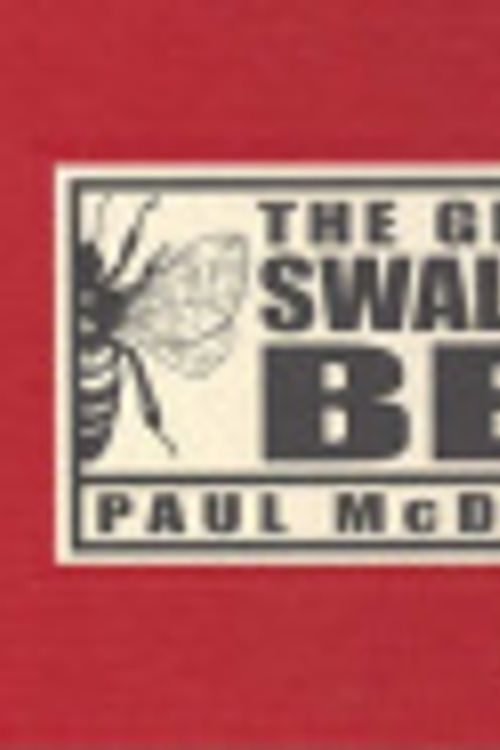 Cover Art for 9780958044202, The Girl Who Swallowed Bees by Paul McDermott