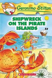 Cover Art for 9780439691413, Shipwrecked on the Pirate Islands by Geronimo Stilton
