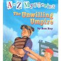 Cover Art for 9780606308670, The Unwilling Umpire by Ron Roy