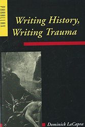 Cover Art for 9780801864964, Writing History, Writing Trauma by Dominick LaCapra