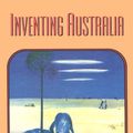 Cover Art for 9780868610351, Inventing Australia by Richard White
