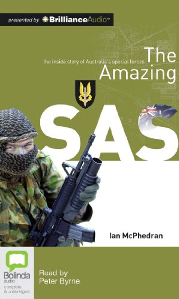 Cover Art for 9781743195208, The Amazing SAS by Ian McPhedran