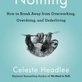 Cover Art for 9781984824752, Do Nothing by Celeste Headlee