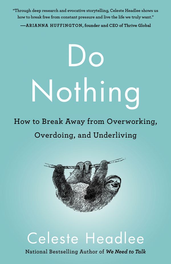 Cover Art for 9781984824752, Do Nothing by Celeste Headlee