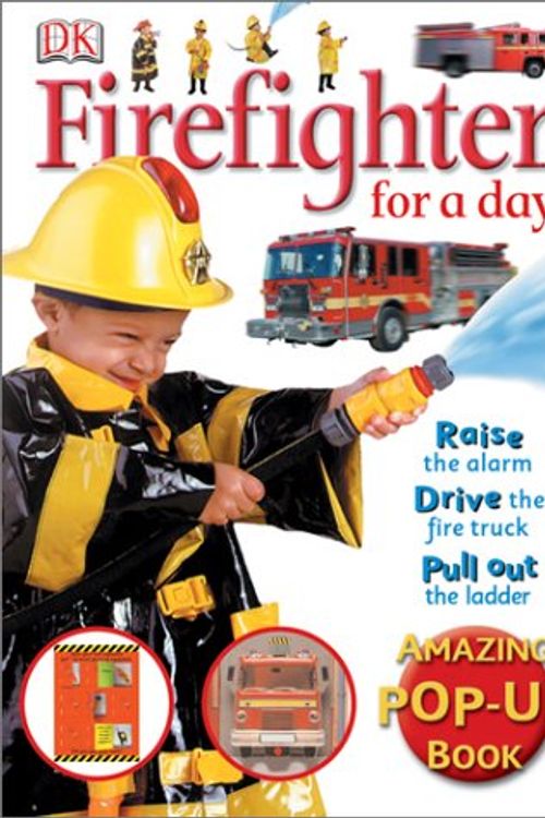 Cover Art for 9780789498540, Firefighter for a Day by Elizabeth Hester