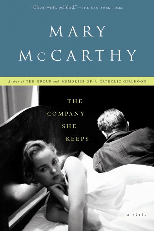 Cover Art for 9780156027861, The Company She Keeps by Mary McCarthy
