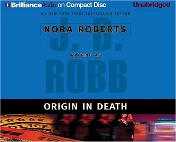 Cover Art for 9781596001725, Origin in Death by J. D. Robb