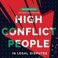 Cover Art for 9781936268153, High Conflict People in Legal Disputes by Bill Eddy