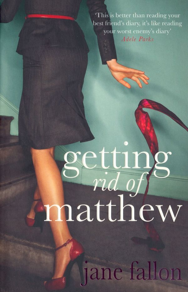 Cover Art for 9780141025292, Getting Rid of Matthew by Jane Fallon