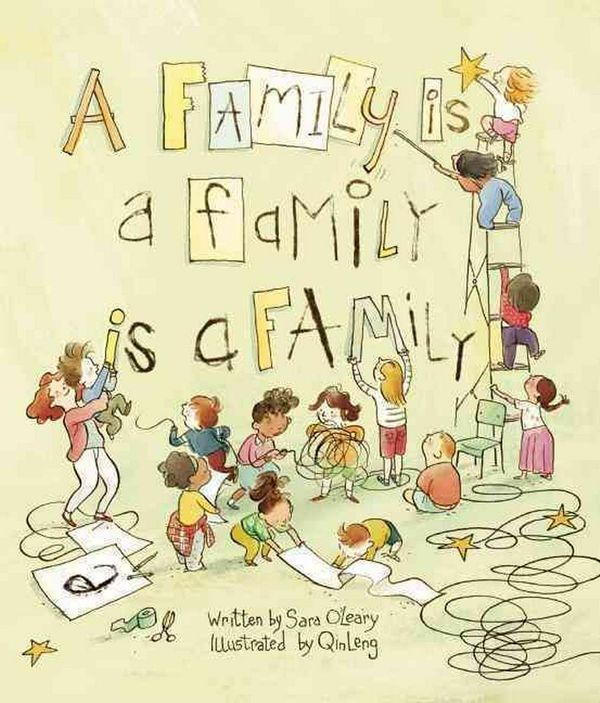 Cover Art for 9781554987948, A Family Is a Family Is a Family by Sara O'Leary
