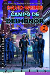 Cover Art for 9788498003437, Campo de deshonor/ Field of Dishonor by David Weber