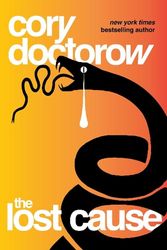Cover Art for 9781035902231, The Lost Cause by Cory Doctorow