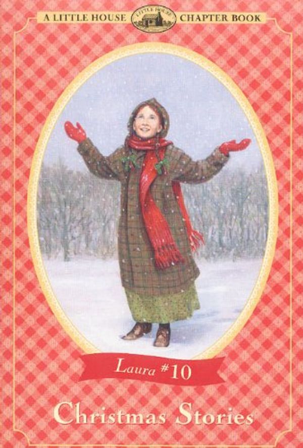 Cover Art for 9780613114134, Christmas Stories (Turtleback School & Library Binding Edition) (Little House Chapter Books (Prebound)) by Renee Graef