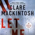 Cover Art for 9780451490544, Let Me Lie by Clare Mackintosh