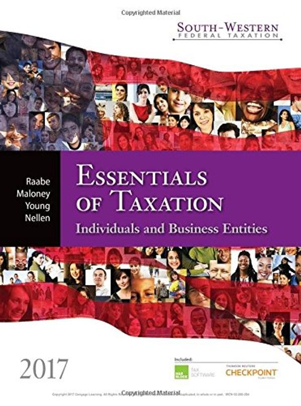Cover Art for 9781305874824, South-western Federal Taxation 2017: Essentials of Taxation: Individuals and Business Entities by William A. Raabe, David M. Maloney, James C. Young, Annette Nellen