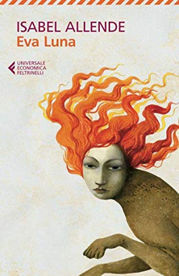 Cover Art for 9788807881459, ISABEL ALLENDE - EVA LUNA - IS by Isabel Allende