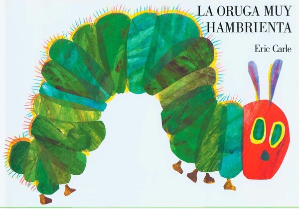 Cover Art for 9780399239601, La Oruga Muy Hambrienta by Eric Carle