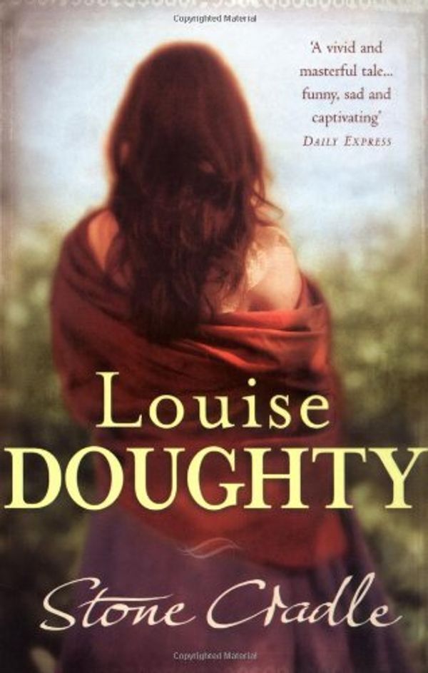 Cover Art for 9780743440394, Stone Cradle by Louise Doughty