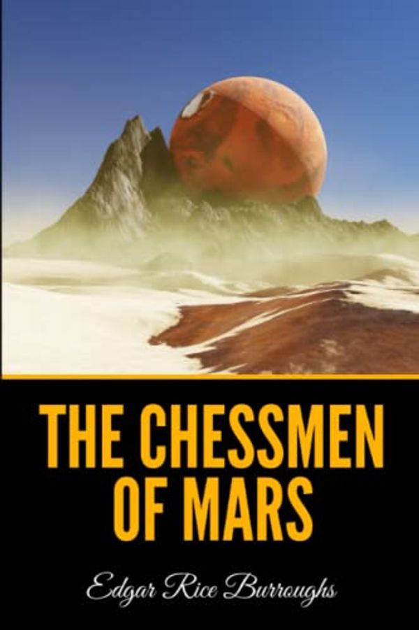Cover Art for 9798354909650, The Chessmen of Mars by Edgar Rice Burroughs