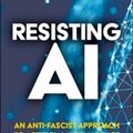 Cover Art for 9781529213515, Resisting AI by Dan McQuillan