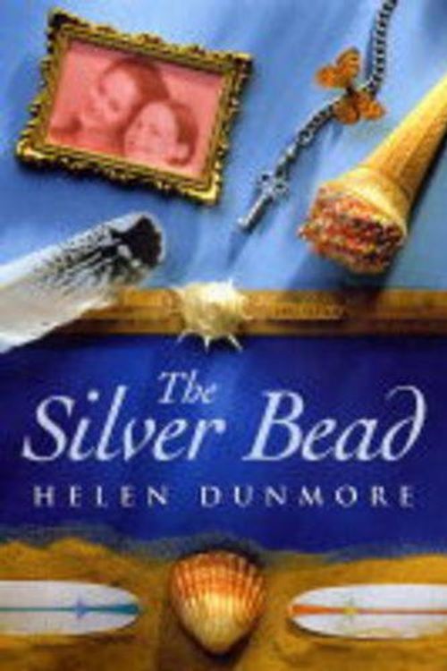 Cover Art for 9780439982863, Silver Bead by Helen Dunmore
