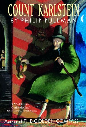 Cover Art for 9780375803482, Count Karlstein by Philip Pullman